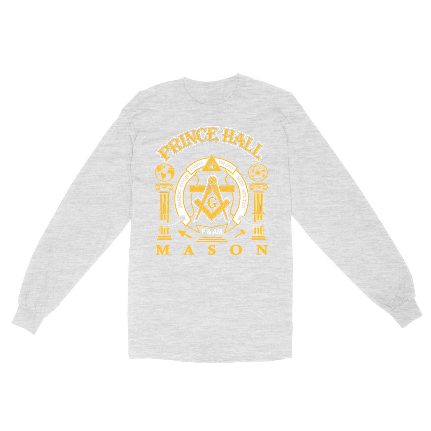 Prince Hall Mason Making Good Men Better Freemason - Long Sleeve