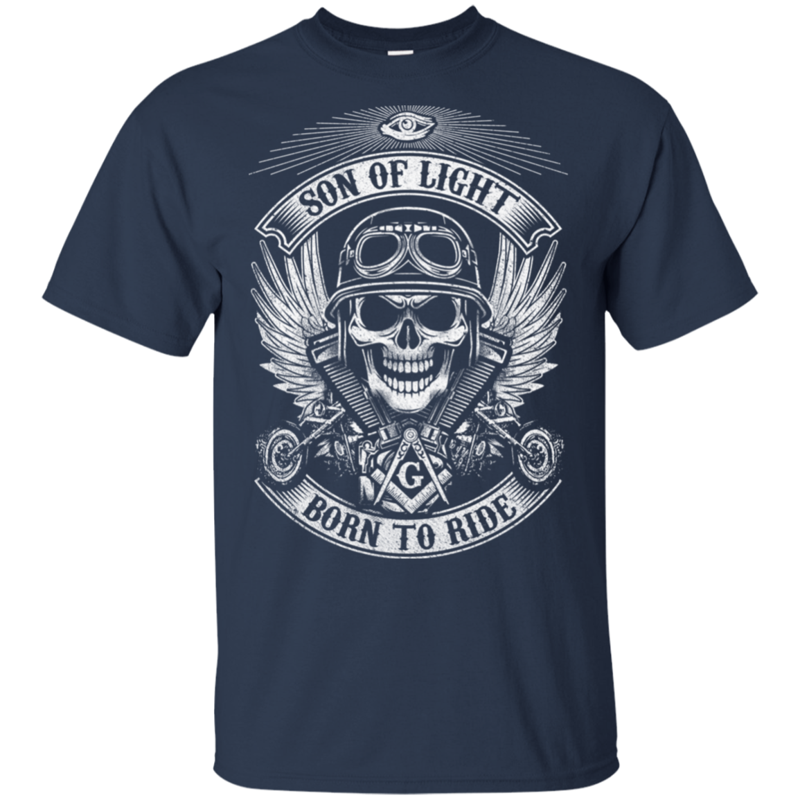 Son Of Light Born To Ride Freemason Square & Compass