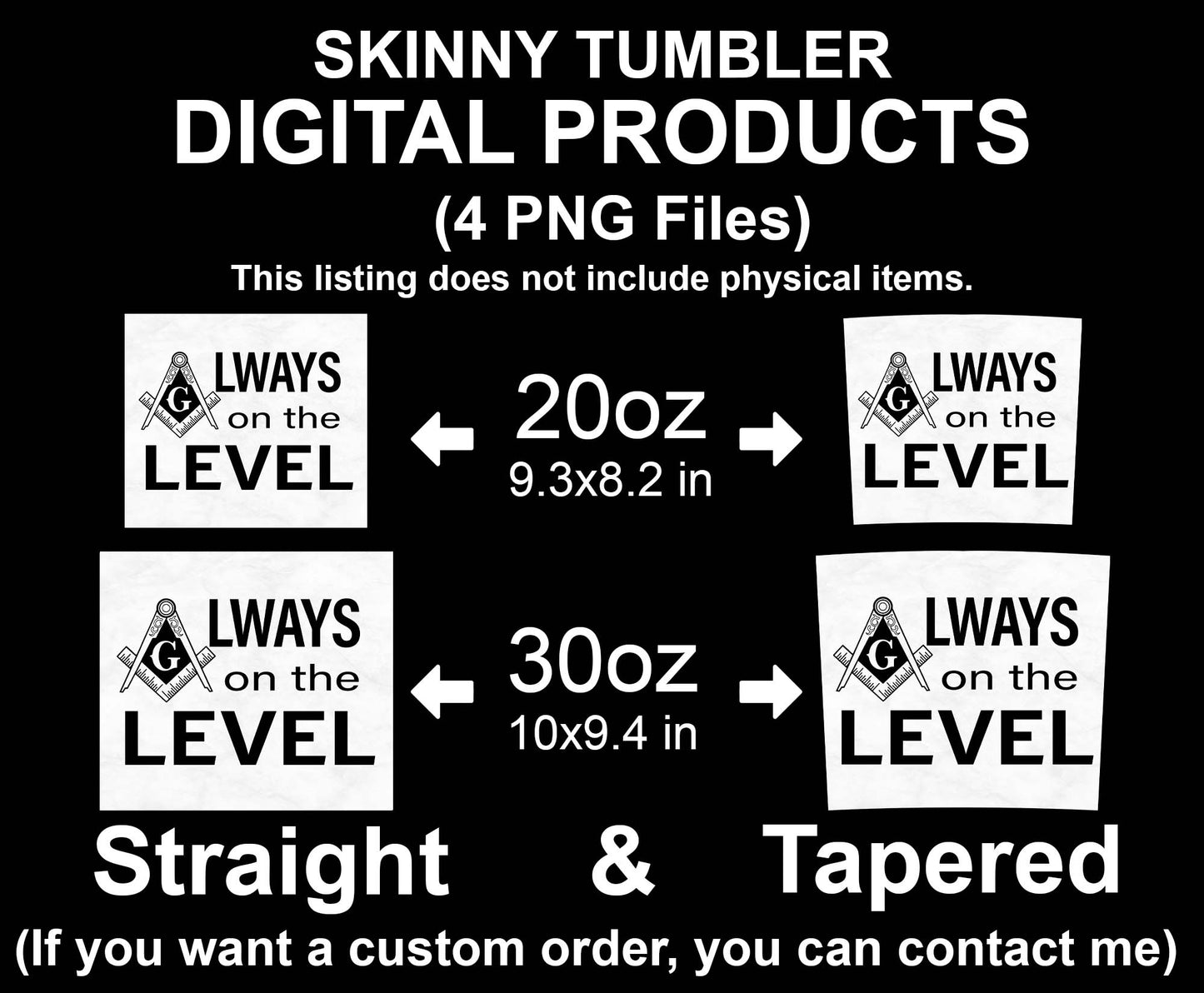 Mason Always on the Level Skinny Tumbler Wrap Png Straight & Tapered Tumbler File Digital