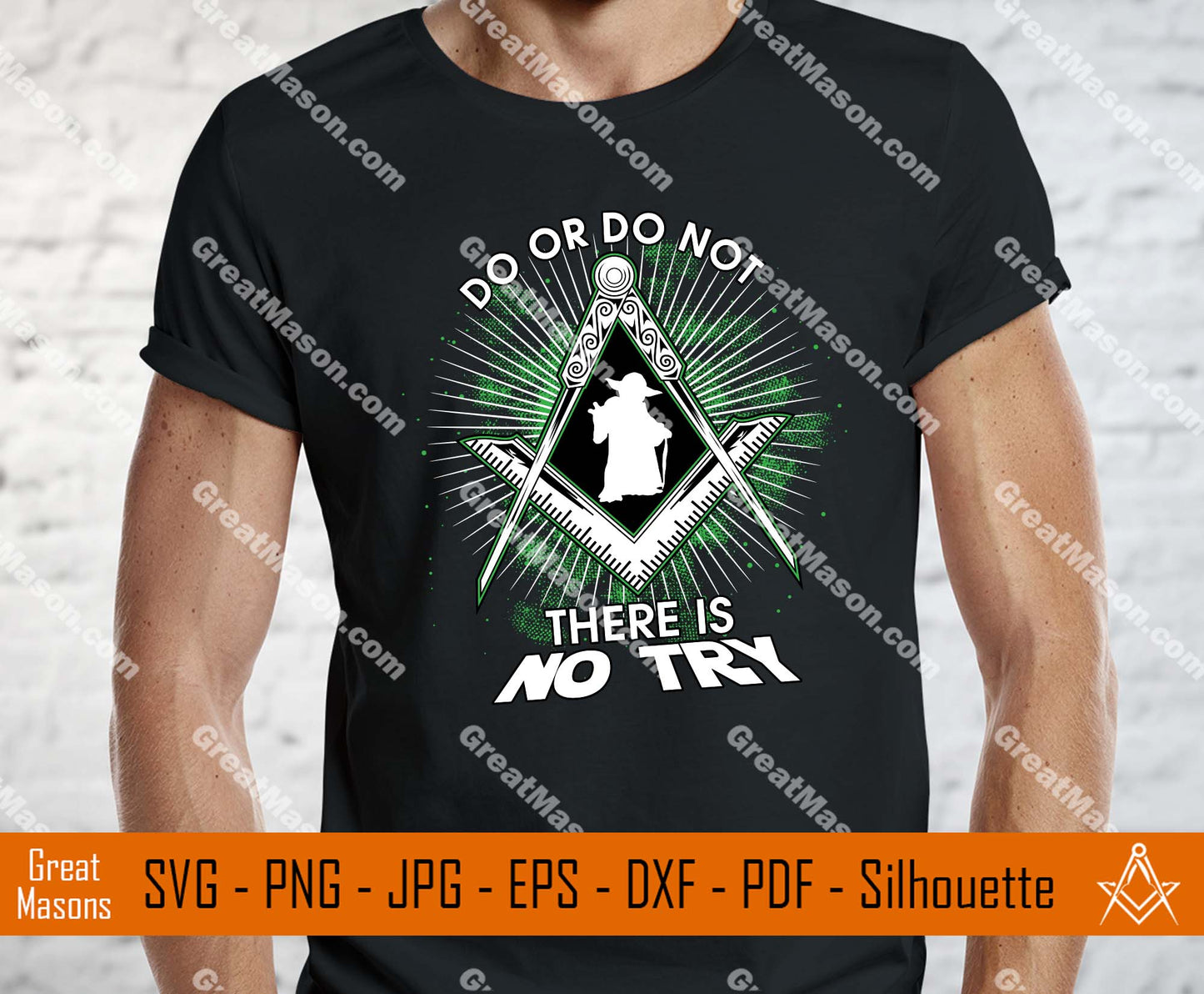 Freemasons Do Or Do Not There Is No Try SVG, Png, Eps, Dxf, Jpg, Pdf File