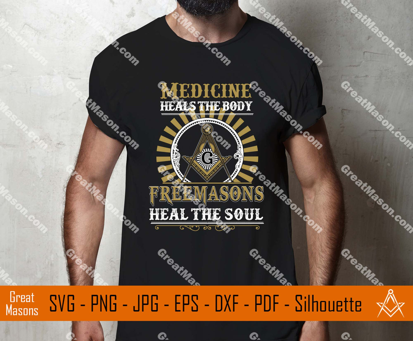 Freemasons Heal The Soul - Medicine Heals The Body SVG, Png, Eps, Dxf, Jpg, Pdf File