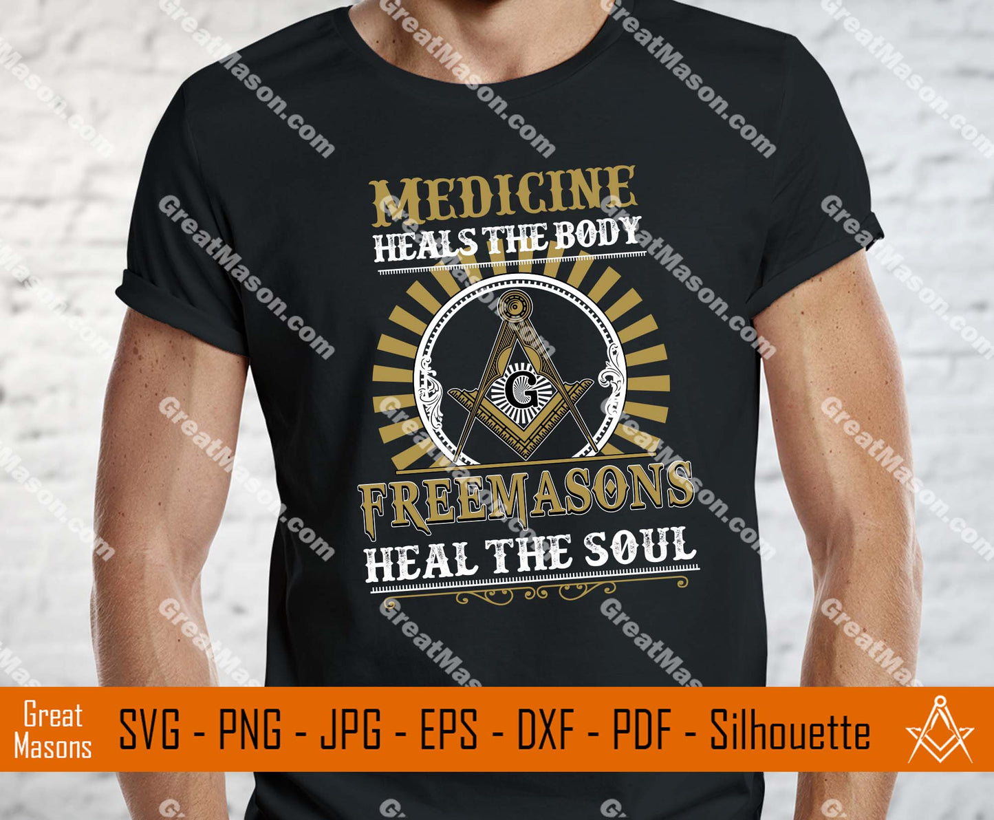 Freemasons Heal The Soul - Medicine Heals The Body SVG, Png, Eps, Dxf, Jpg, Pdf File
