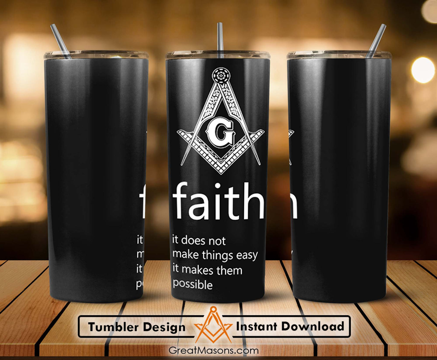 Freemasons Faith Make Them Possible Skinny Tumbler Wrap Png Straight & Tapered Tumbler File Digital
