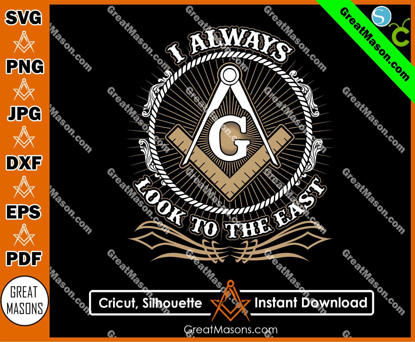 Mason I Always Look To The East Freemasons SVG, Png, Eps, Dxf, Jpg, Pdf File