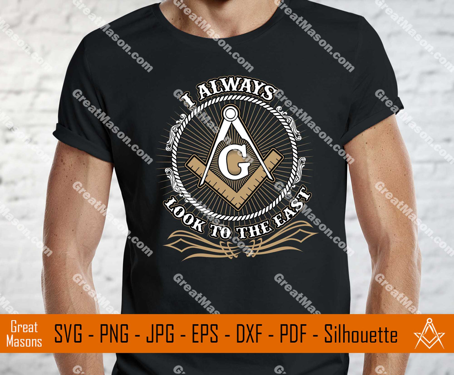 Mason I Always Look To The East Freemasons SVG, Png, Eps, Dxf, Jpg, Pdf File