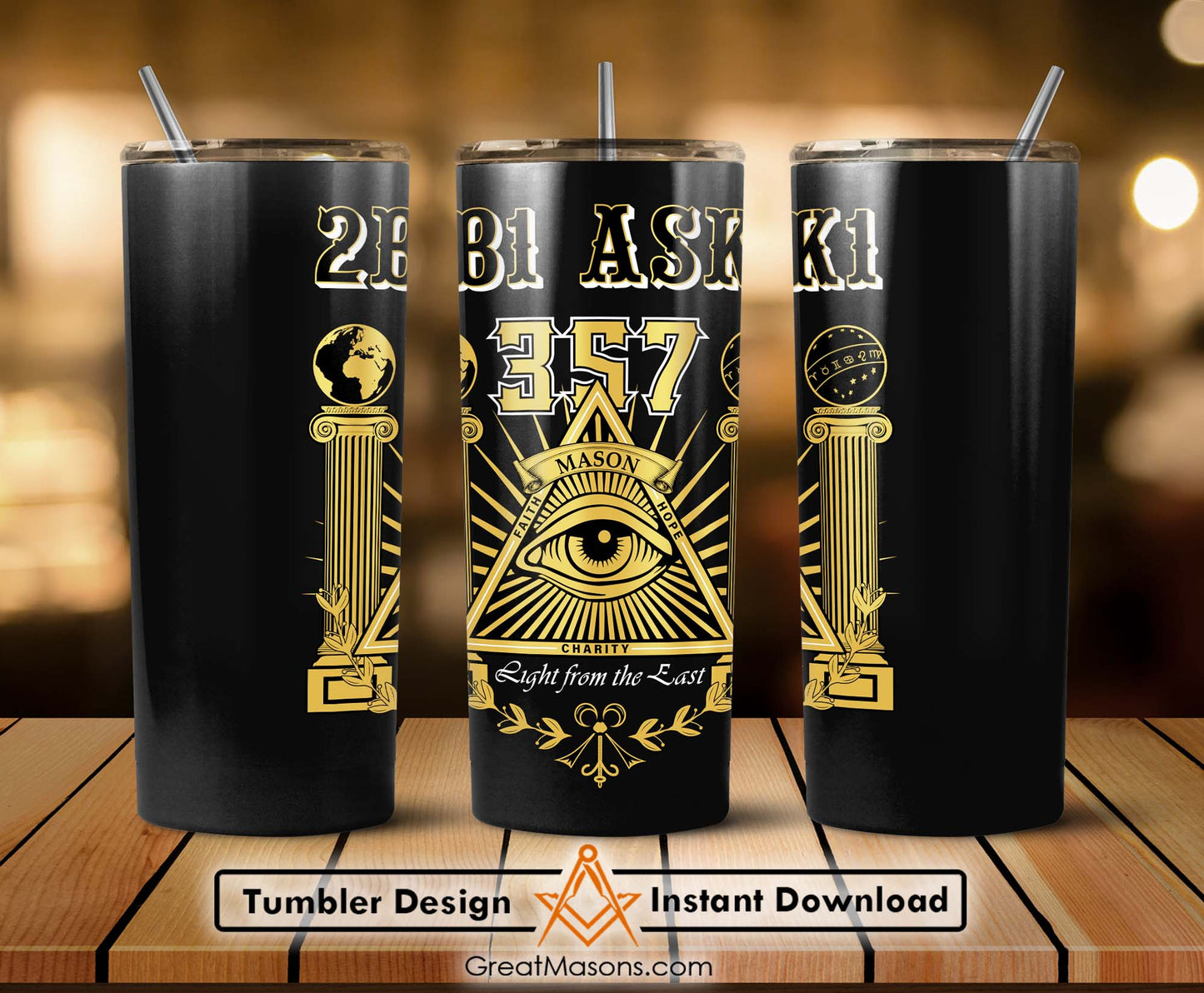 Mason 2B1ASK1 357 Light From The East Freemason Skinny Tumbler Wrap Png Straight & Tapered Tumbler File Digital