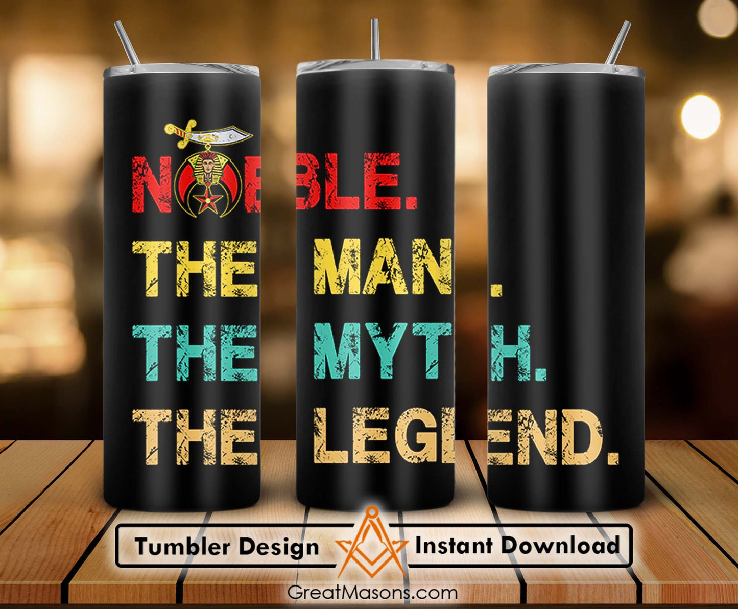 Noble The Man The Myth The Legend Shriner Skinny Tumbler Wrap Png Straight & Tapered Tumbler File Digital