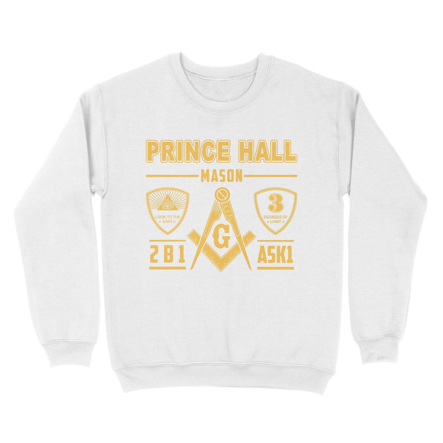 Prince Hall Mason 2B1 ASK1 Freemason - Sweatshirt