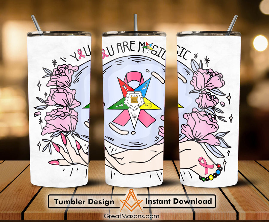 OES You Are Magic Breast Cancer Awareness FATAL - Skinny Tumbler Wrap PNG File Digital