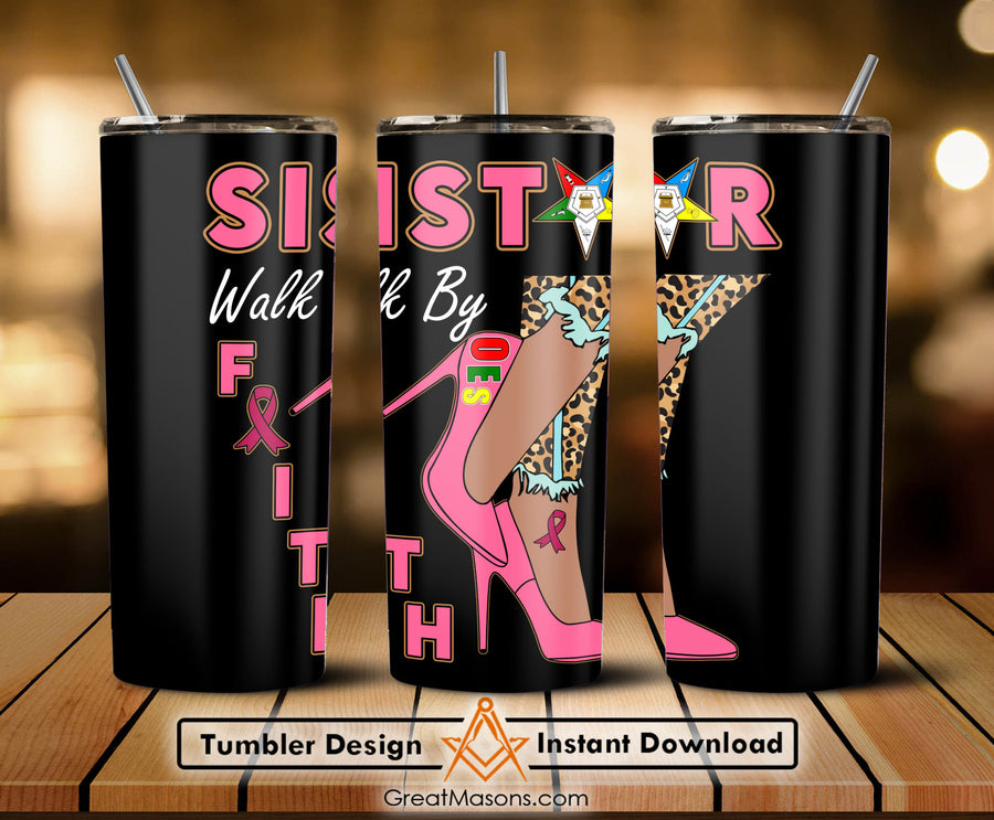 OES Pink Leopard Sistar Walk By Faith Breast Cancer Awareness FATAL - Skinny Tumbler Wrap PNG File Digital
