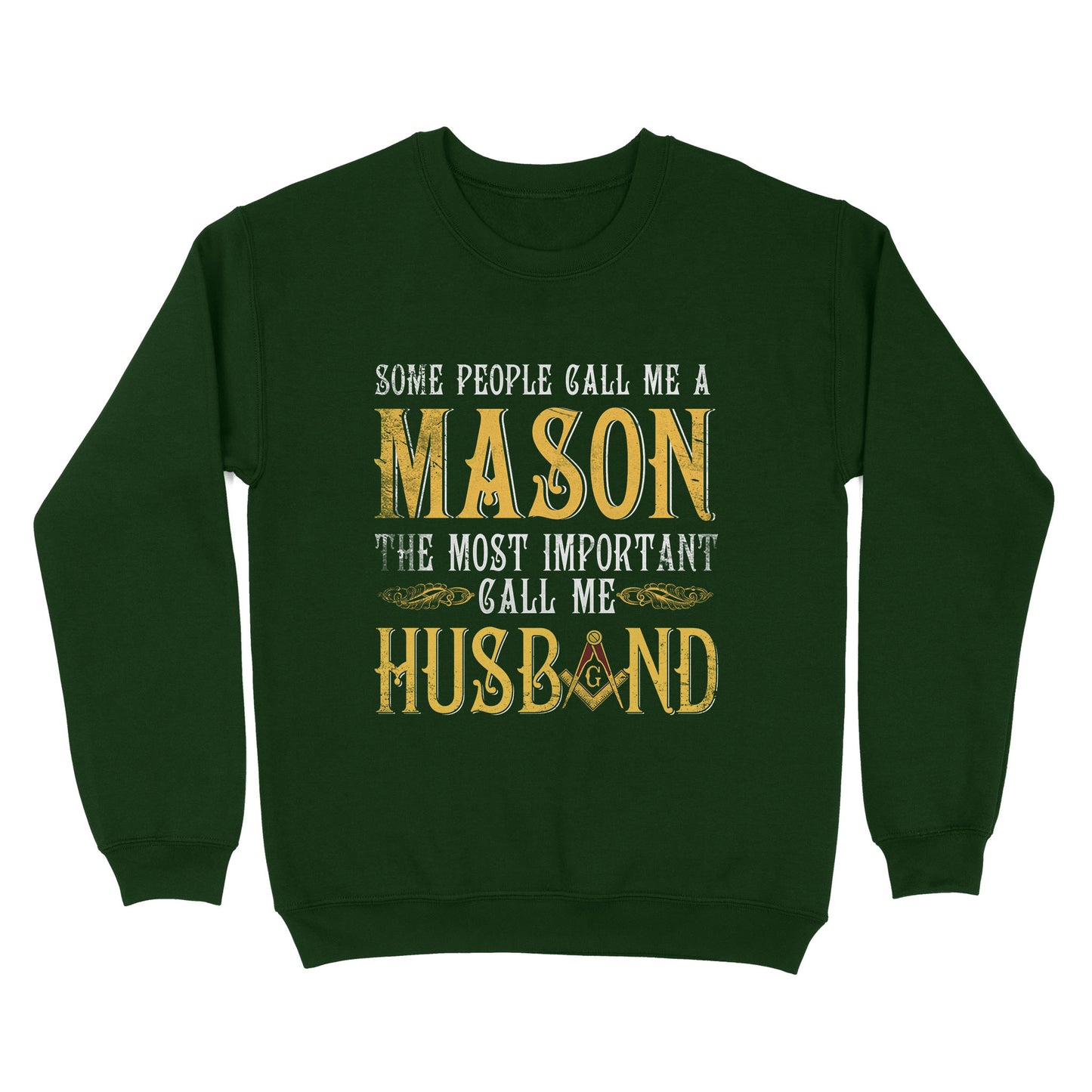 Call Me Husband Freemason - Sweatshirt