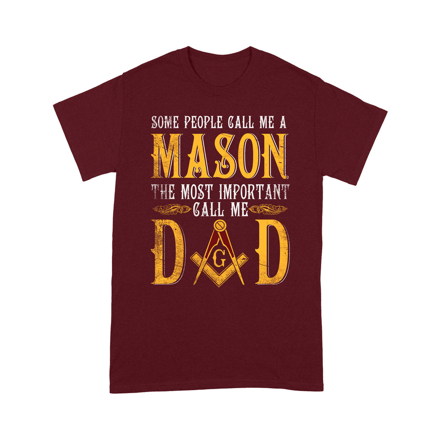 Call Me Dad Freemason - T Shirt