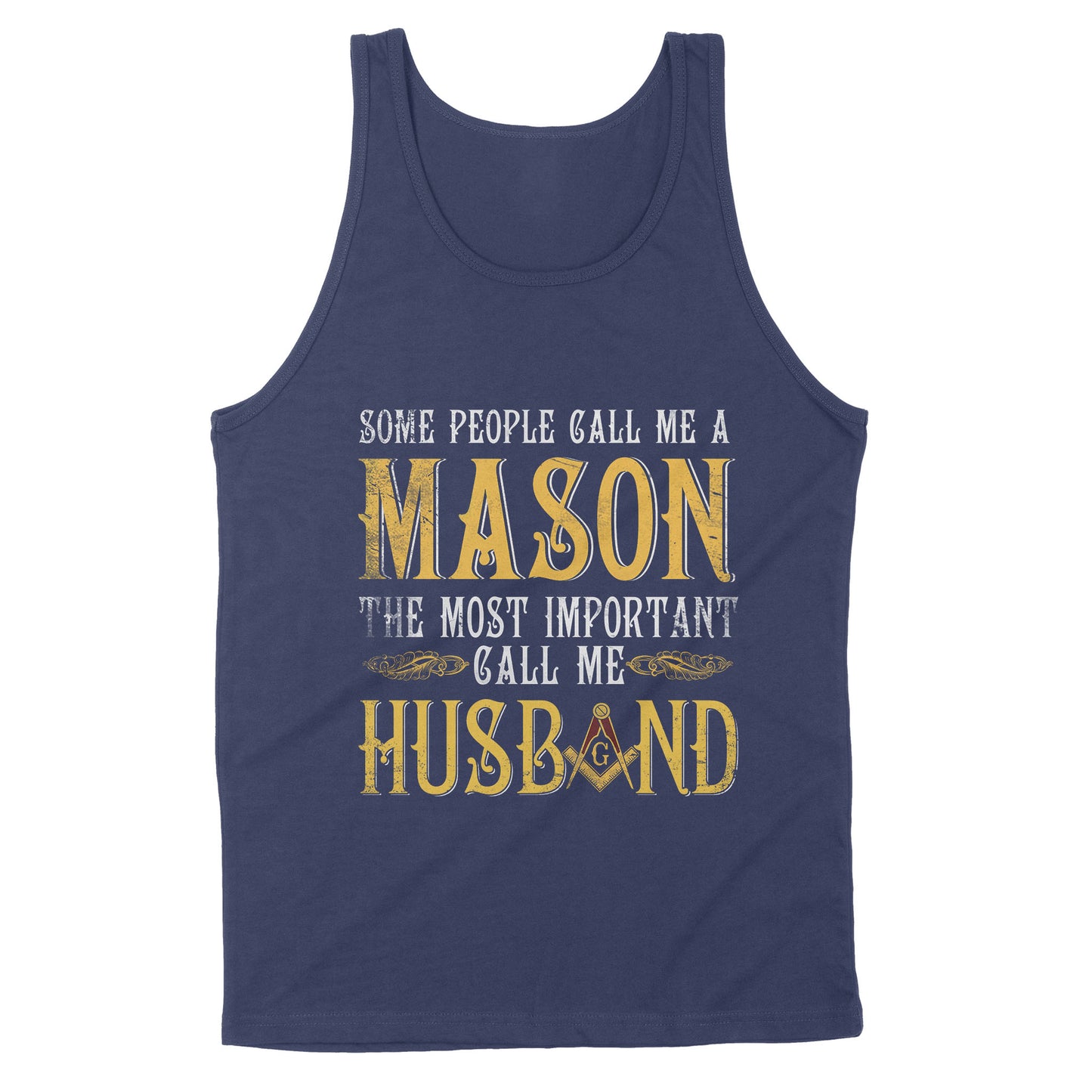 Call Me Husband Freemason - Standard Tank