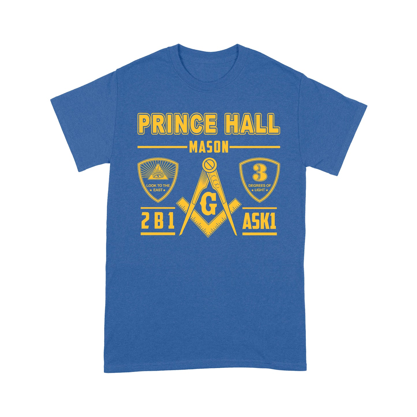 Prince Hall Mason 2B1 ASK1 Freemason - T Shirt