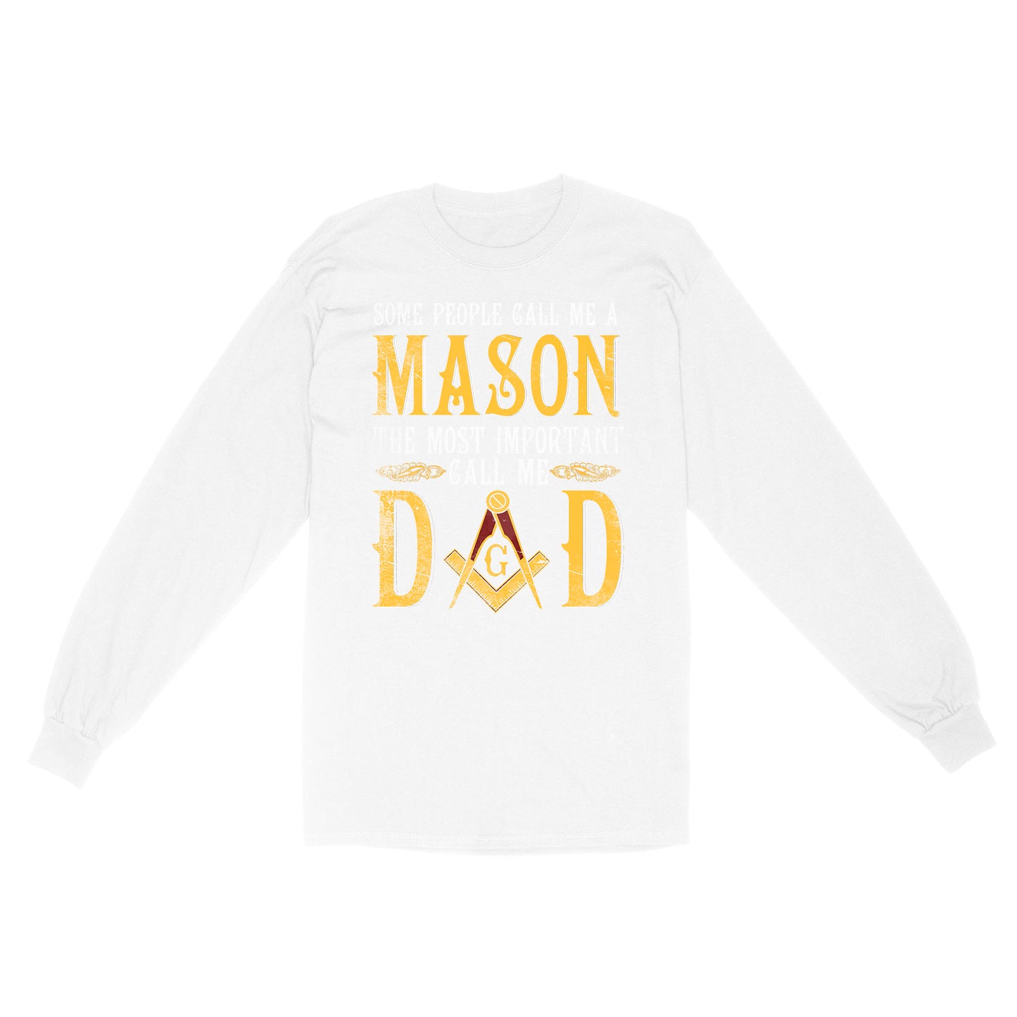 Call Me Dad Freemason - Long Sleeve