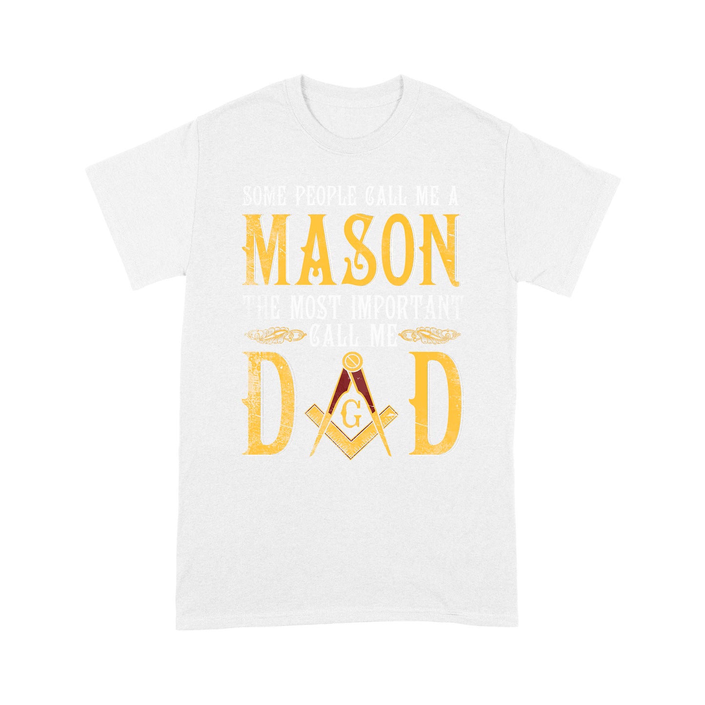 Call Me Dad Freemason - T Shirt