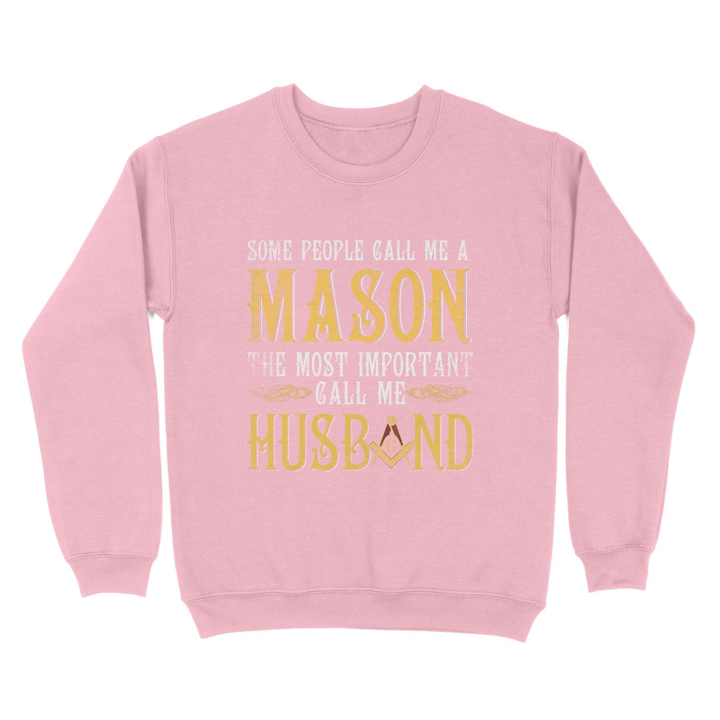 Call Me Husband Freemason - Sweatshirt