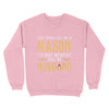 Call Me Husband Freemason - Sweatshirt