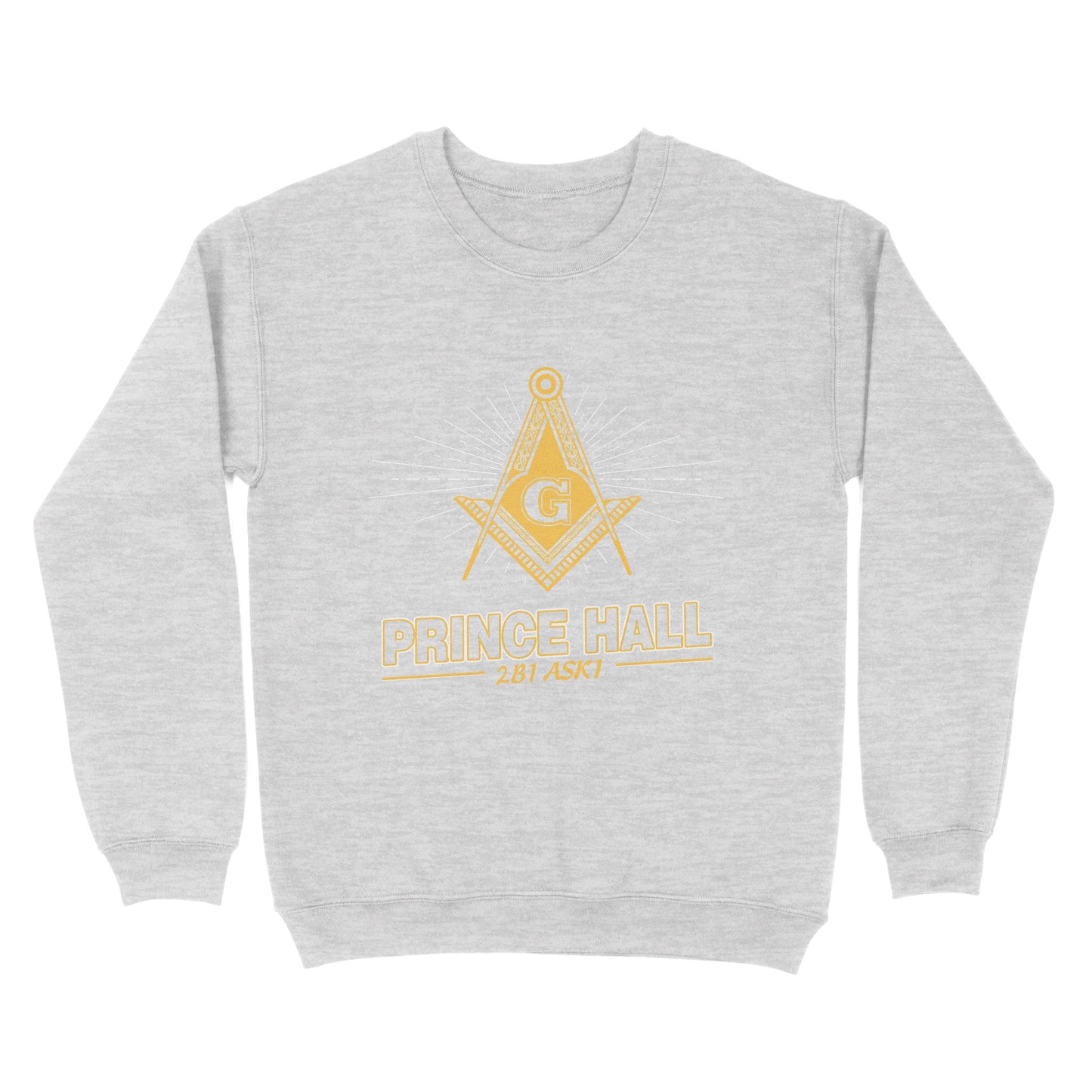 Prince Hall Mason 2B1 ASK1 Freemason - Sweatshirt