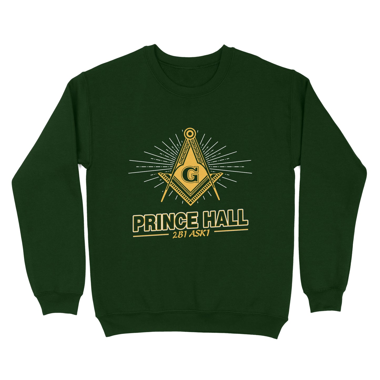 Prince Hall Mason 2B1 ASK1 Freemason - Sweatshirt