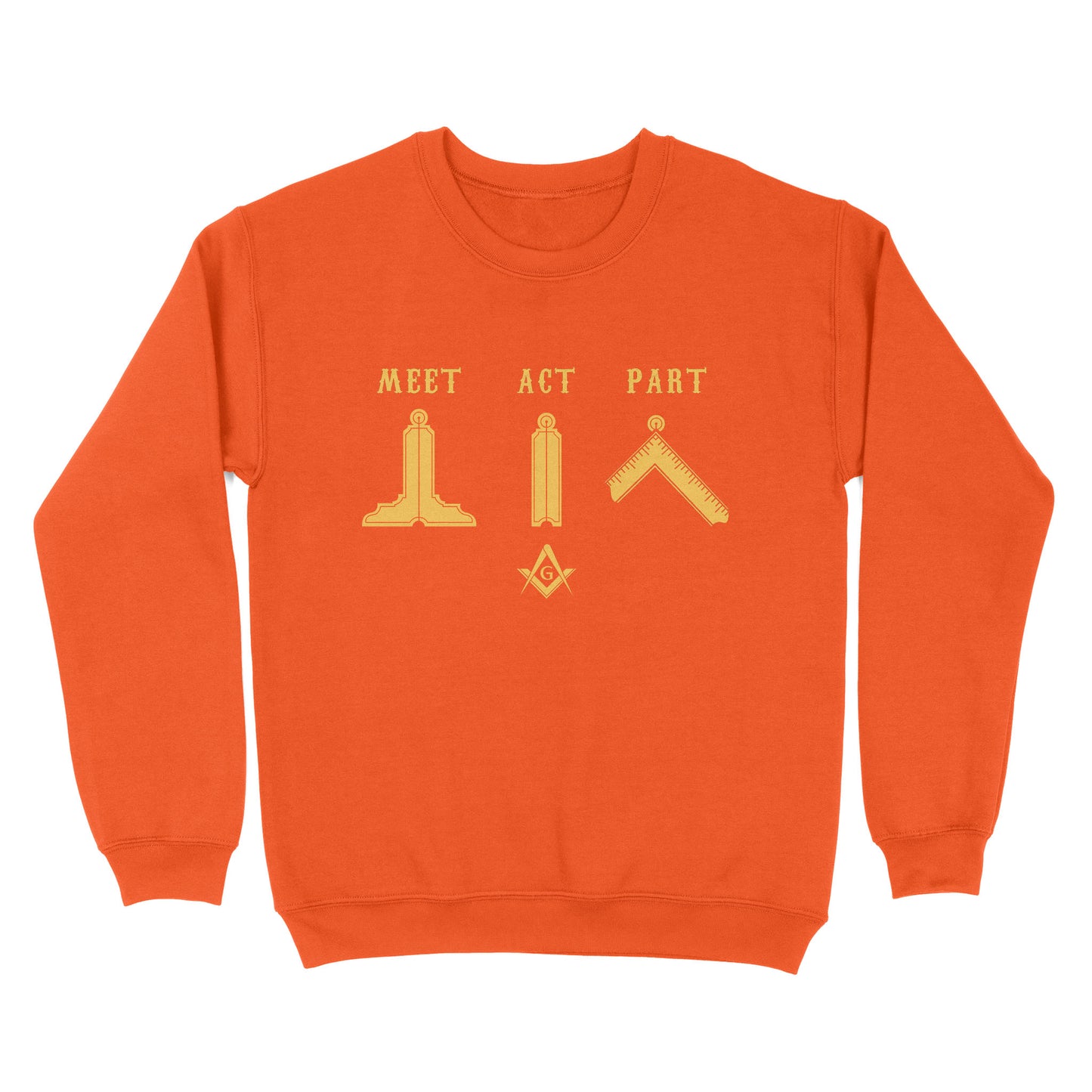 Meet Act Part Freemason - Sweatshirt