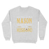 Call Me Husband Freemason - Sweatshirt