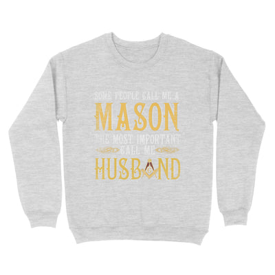 Call Me Husband Freemason - Sweatshirt