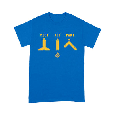 Meet Act Part Freemason - Premium T Shirt