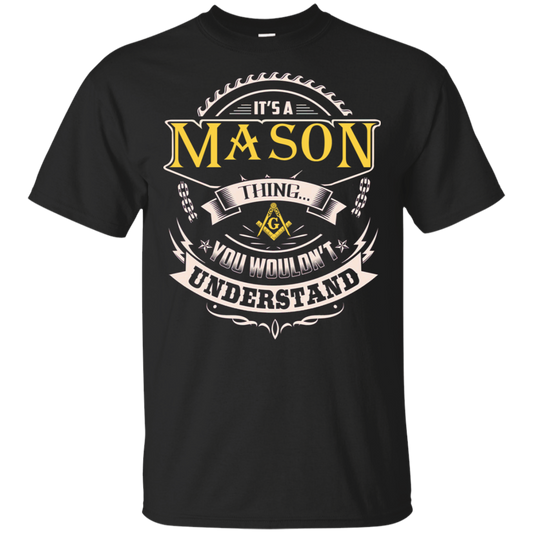 It's A Mason Thing You Wouldn't Understand Freemason Square & Compass