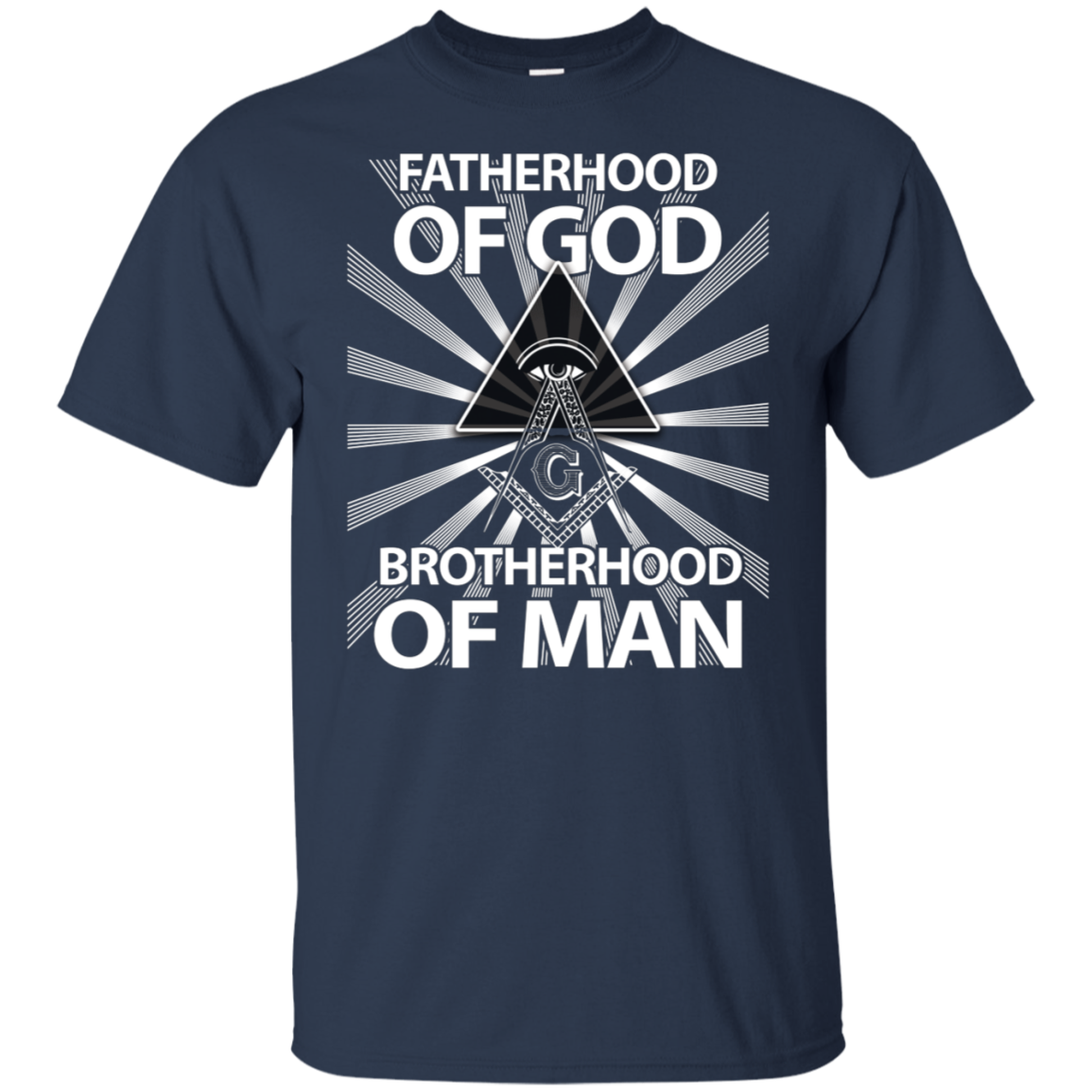 Fatherhood Of God Brotherhood Of Man Freemason Square & Compass