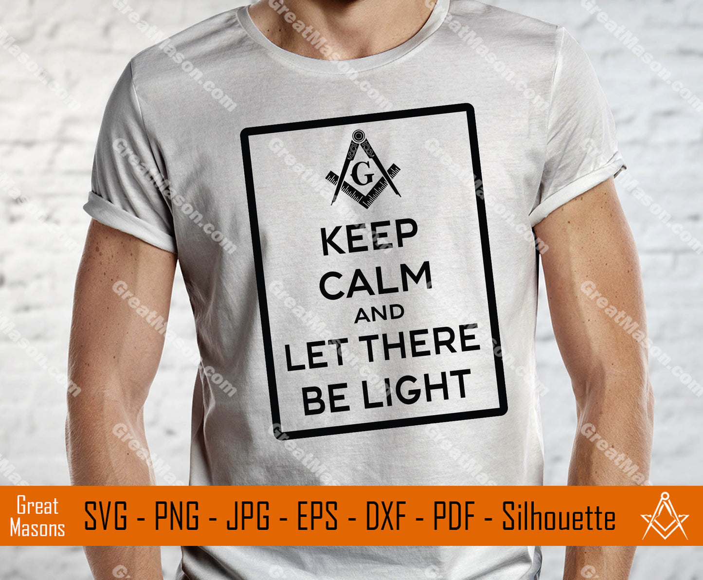 Keep Calm and Let There Be Light Masonic SVG, Png, Eps, Dxf, Jpg, Pdf File