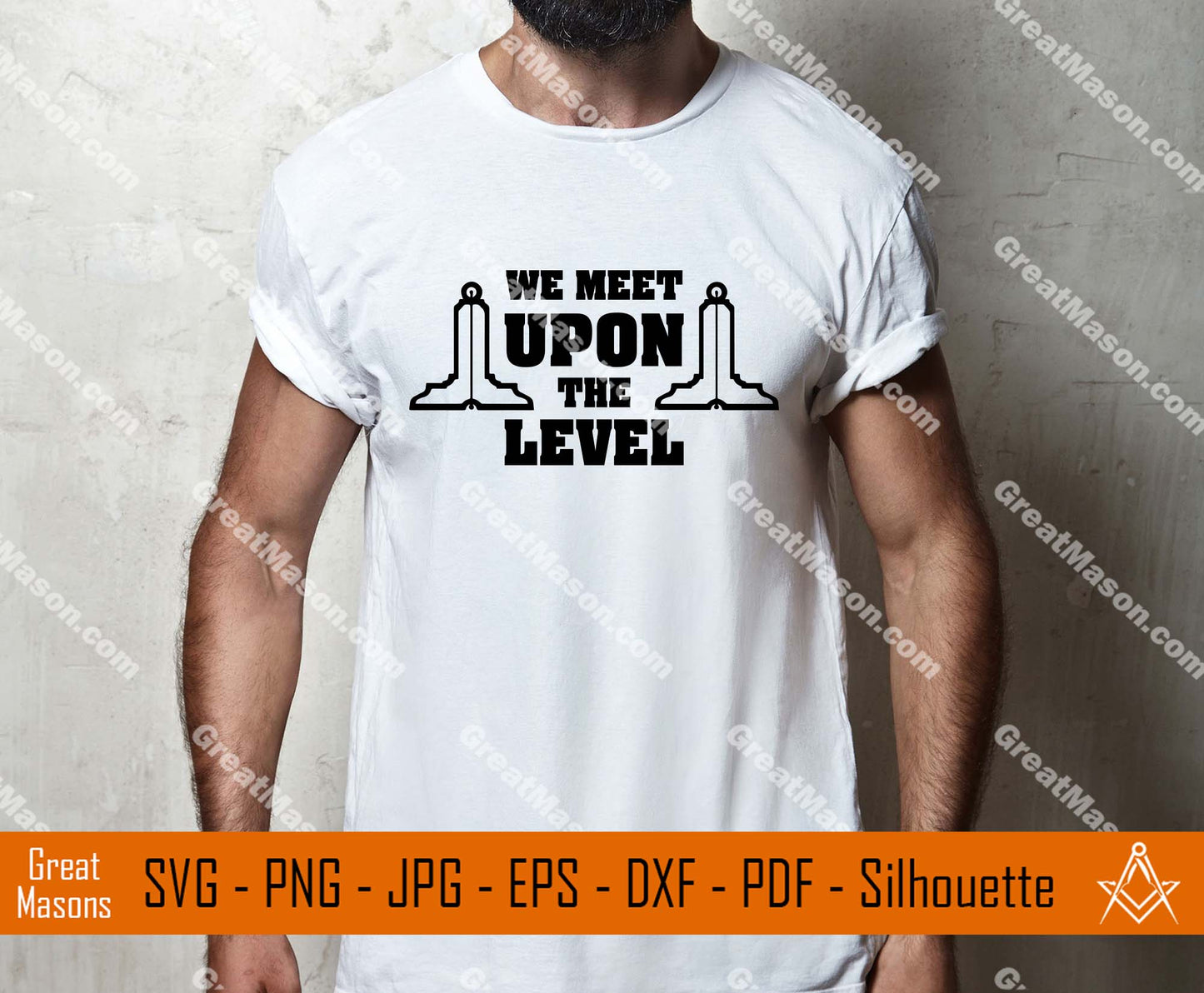 Mason We Meet Upon The Level SVG, Png, Eps, Dxf, Jpg, Pdf File