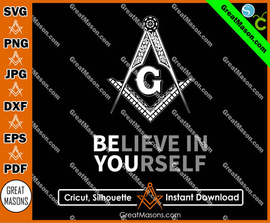 Freemason Be You Mason Believe In Yourself SVG, Png, Eps, Dxf, Jpg, Pdf File