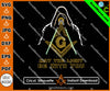 Freemasons May The Light Be With You Mason SVG, Png, Eps, Dxf, Jpg, Pdf File