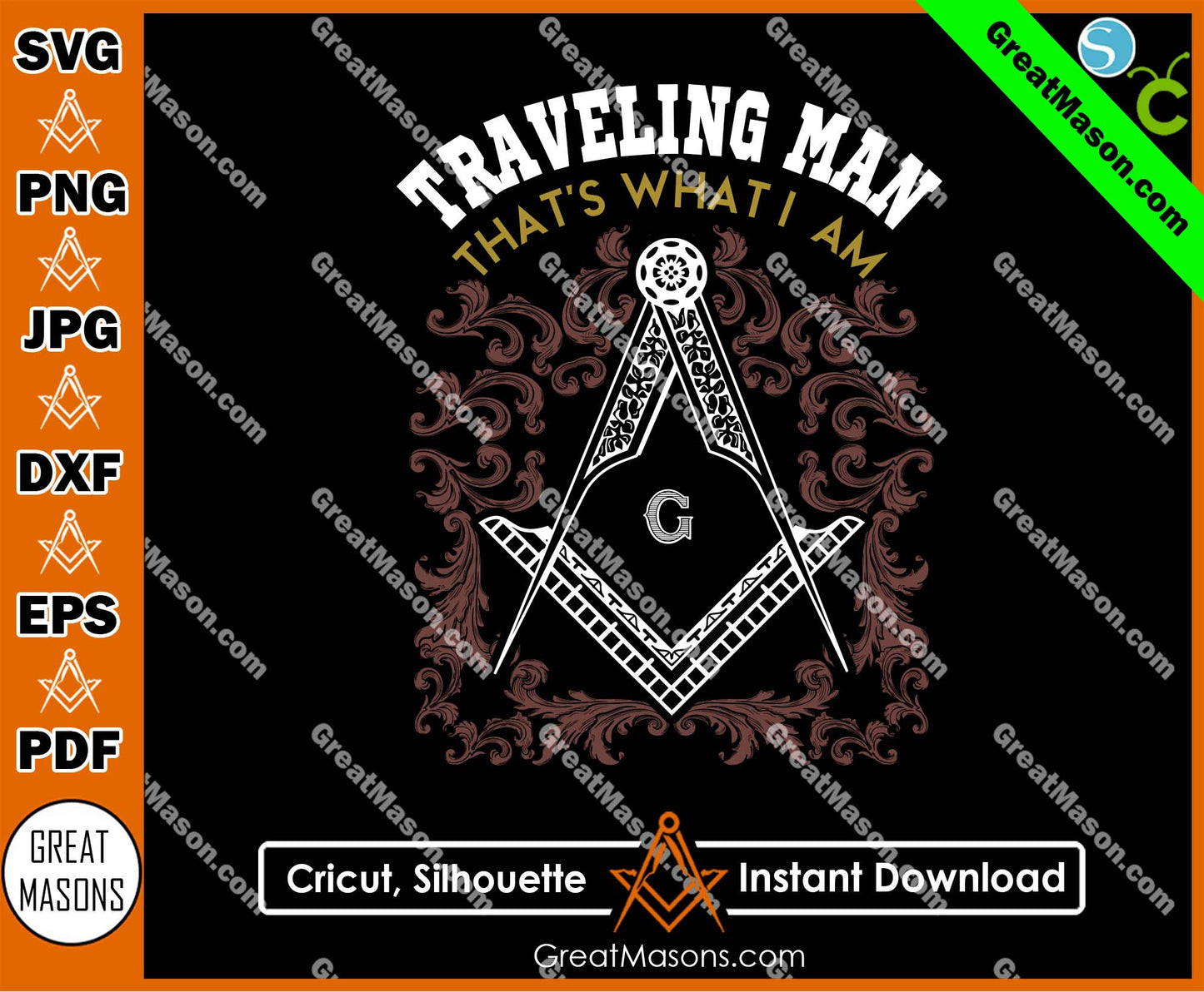 Freemasons Traveling Man That's What I Am Mason SVG, Png, Eps, Dxf, Jpg, Pdf File