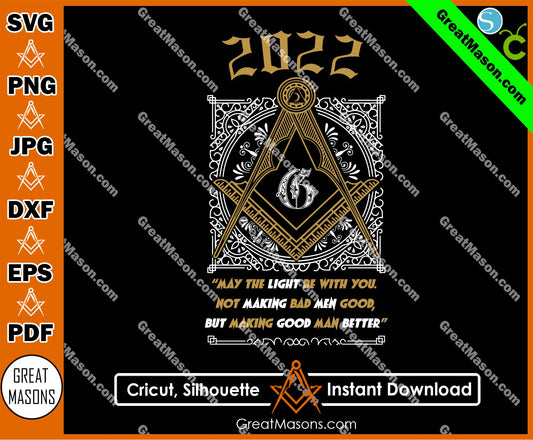 Mason 2022 May The Light Be With You Mason SVG, Png, Eps, Dxf, Jpg, Pdf File