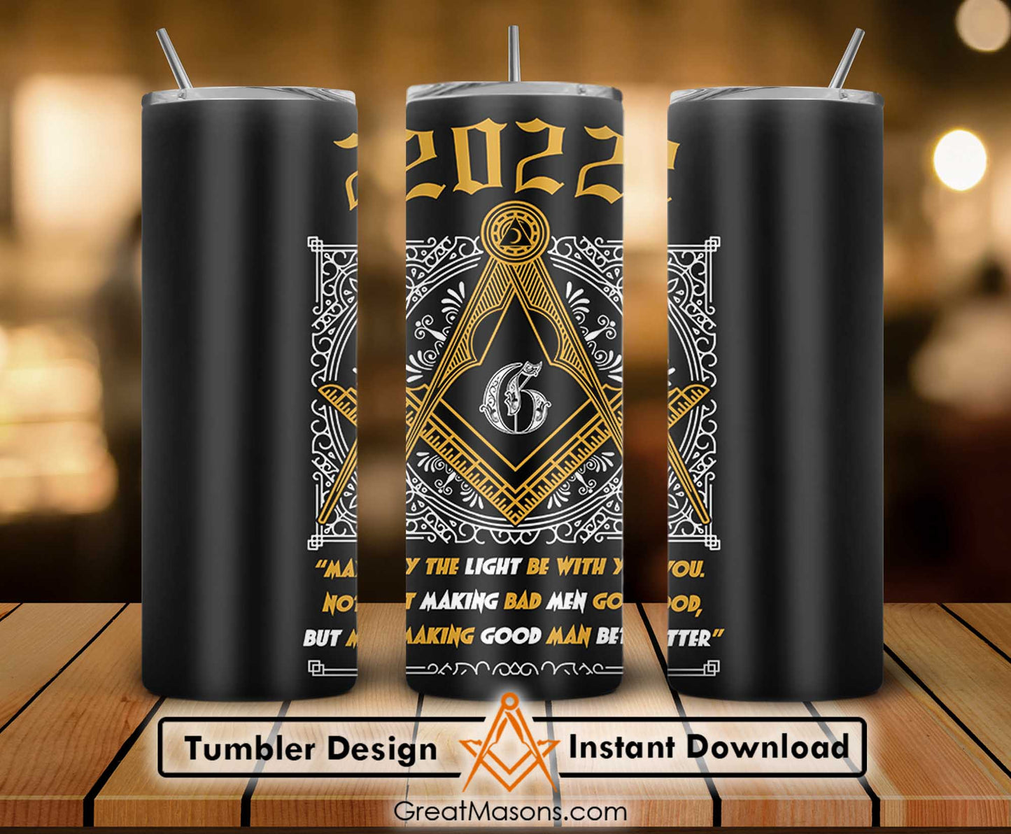 Mason 2022 May The Light Be With You Skinny Tumbler Wrap Png Straight & Tapered Tumbler File Digital
