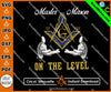 Master Mason III V VII On The Level Masonic SVG, Png, Eps, Dxf, Jpg, Pdf File