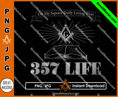 Mason On My Square Daily Living That 357 Life SVG, Png, Eps, Dxf, Jpg, Pdf File