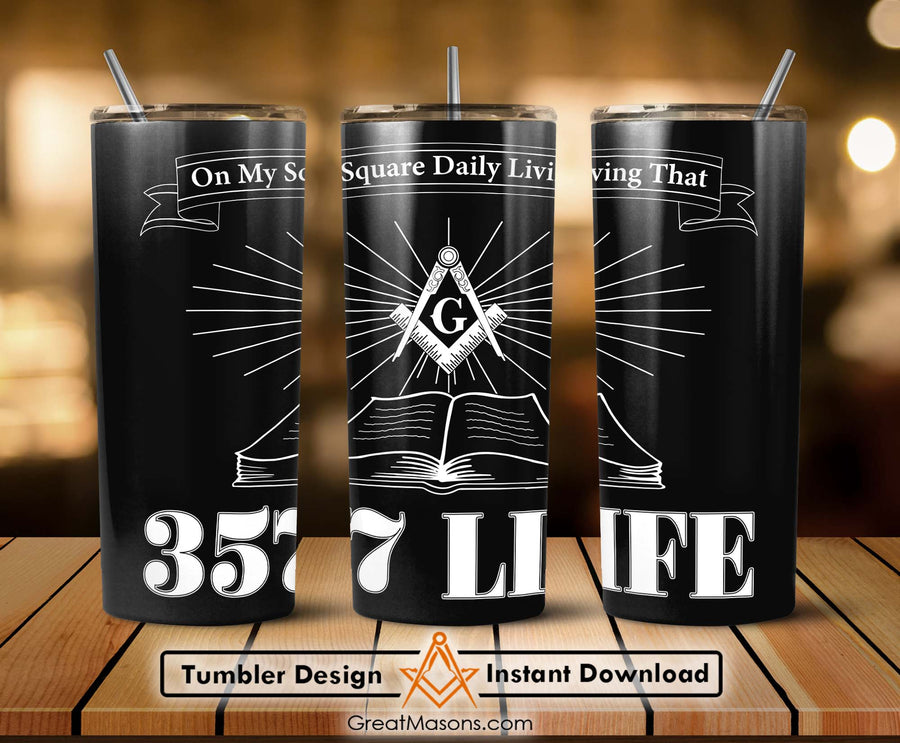 Mason On My Square Daily Living That 357 Life Skinny Tumbler Wrap Png Straight & Tapered Tumbler File Digital