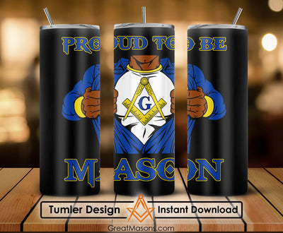 Proud To Be A Mason - Super Mason - Tear shirt off Skinny Tumbler Wrap Png Straight & Tapered Tumbler File Digital