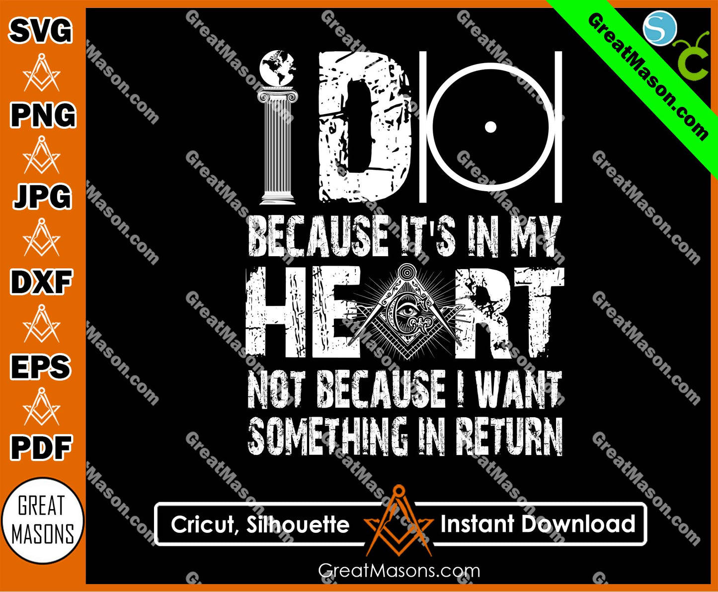 Masons I Do Because It's In My Heart - Not Because Something In Return SVG, Png, Eps, Dxf, Jpg, Pdf File