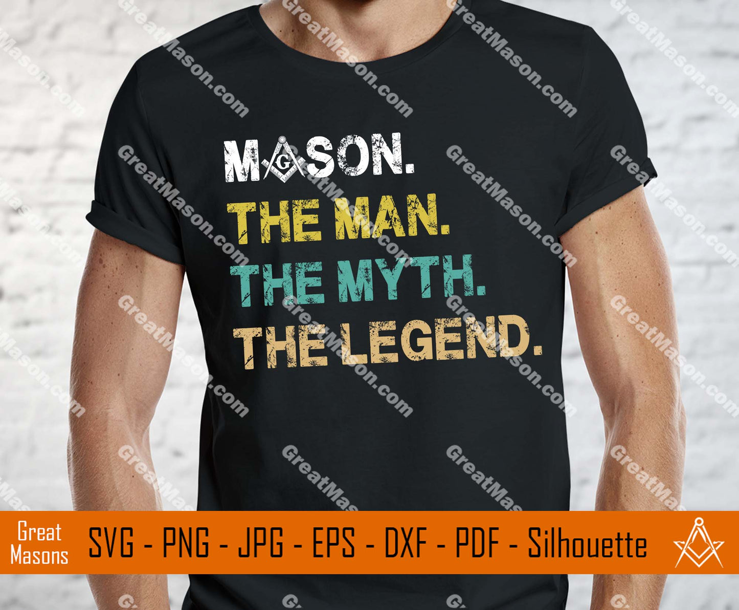 Mason The Man The Myth The Legend Freemason SVG, Png, Eps, Dxf, Jpg, Pdf File