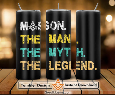 Mason The Man The Myth The Legend Freemason Skinny Tumbler Wrap Png Straight & Tapered Tumbler File Digital