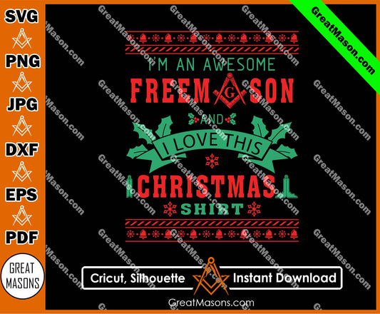 I Am An Awesome Freemason I Love Christmas Sweater SVG, Png, Eps, Dxf, Jpg, Pdf File