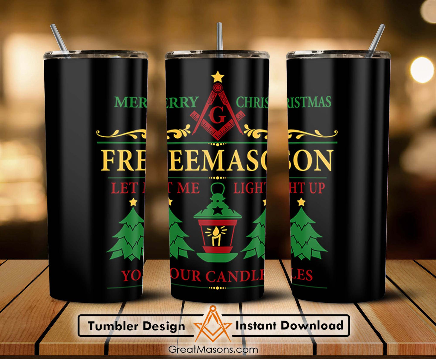 Merry Christmas Freemason Let Light Up Your Candles Skinny Tumbler Wrap Png File