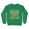 Call Me Husband Freemason - Sweatshirt