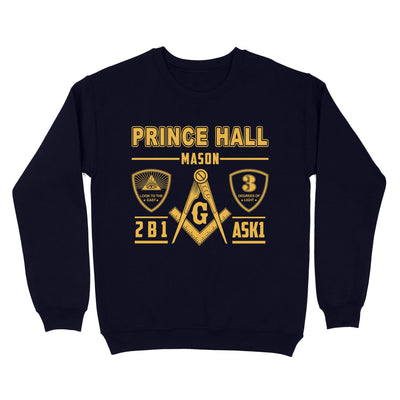 Prince Hall Mason 2B1 ASK1 Freemason - Sweatshirt