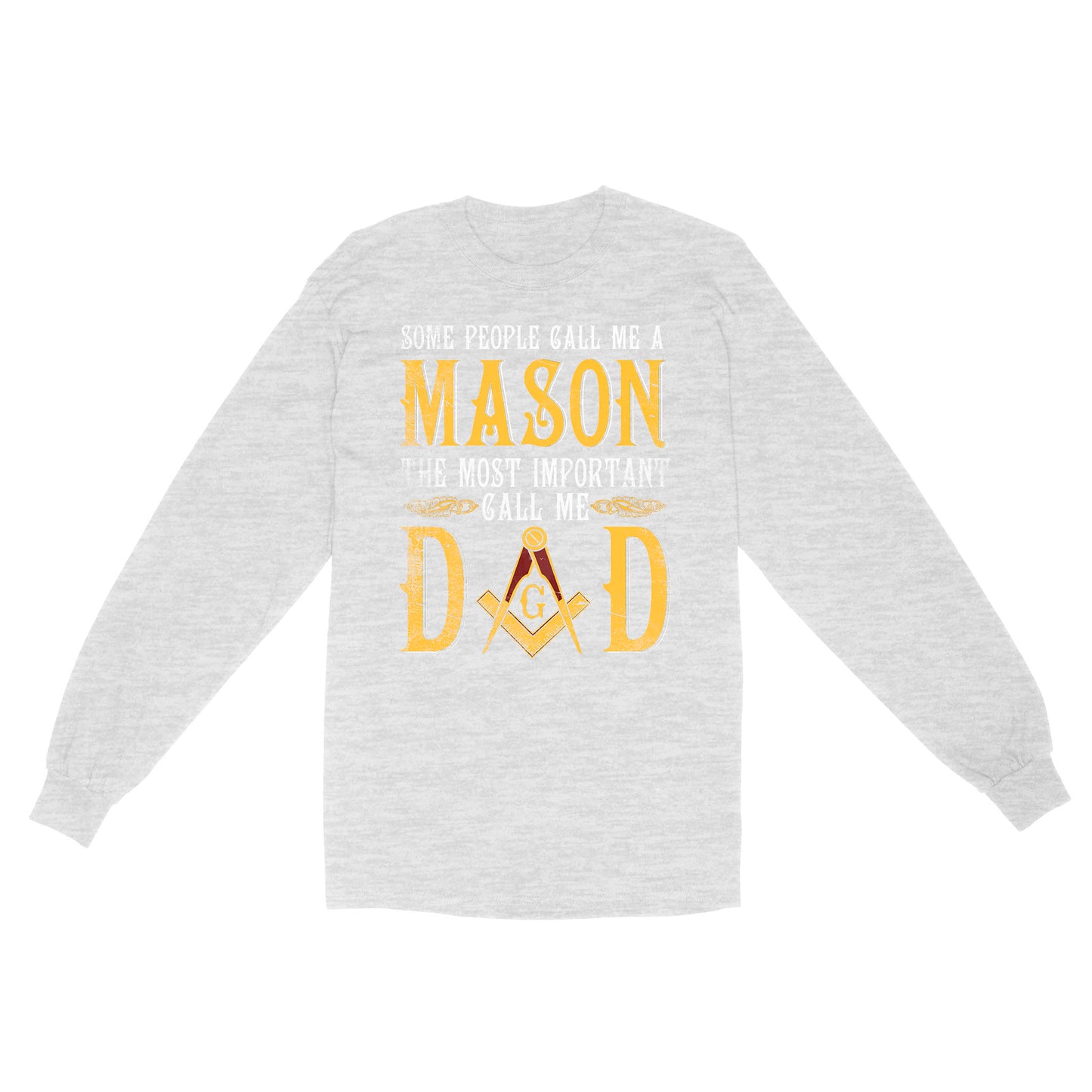 Call Me Dad Freemason - Long Sleeve