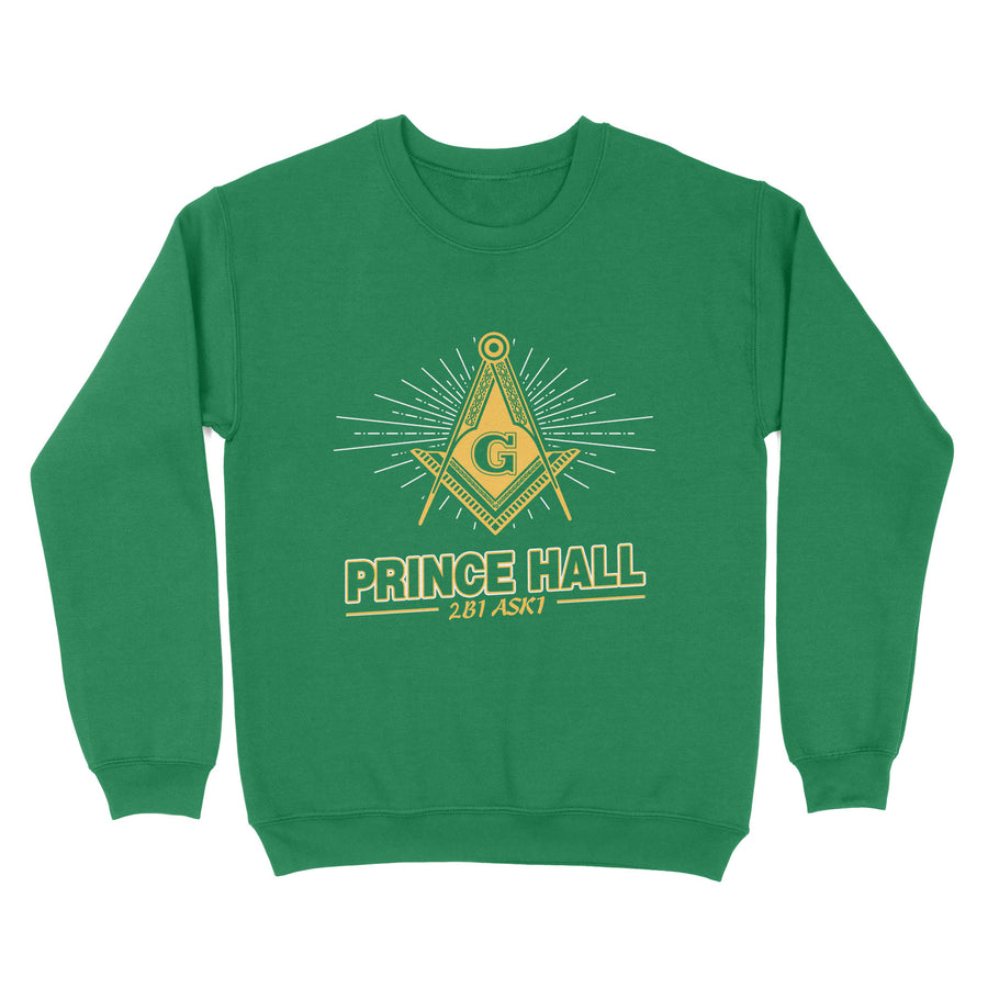 Prince Hall Mason 2B1 ASK1 Freemason - Sweatshirt